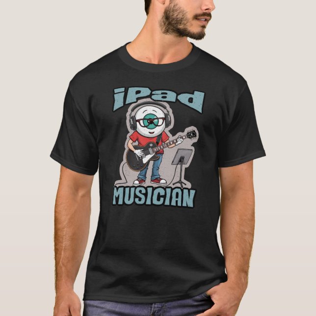 Ipad Musician T-Shirt (Front)