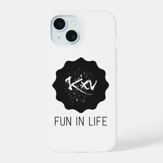Iphone 15 Fun in life mobile Case (Back)