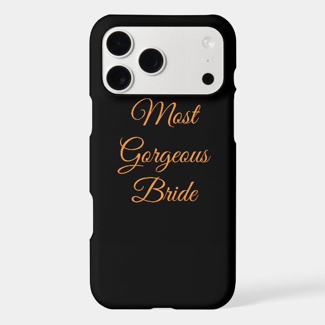 Iphone cases Most Gorgeous Bride (Back)
