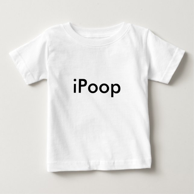 iPoop Baby T-Shirt (Front)