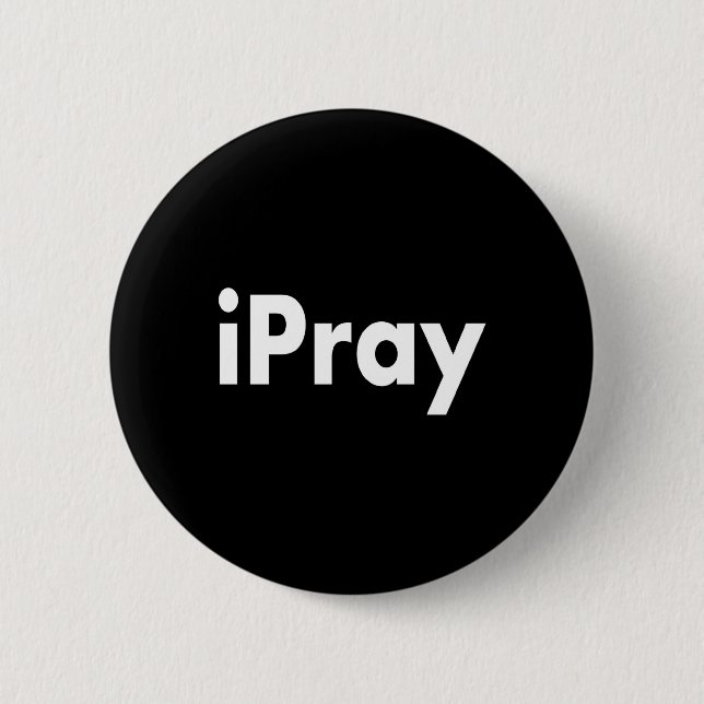 iPRAY 6 Cm Round Badge (Front)