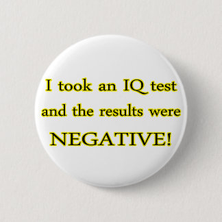 IQ Test 6 Cm Round Badge