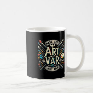 Iqtee Make Art Not War Painting Funny Graphic Tees Coffee Mug