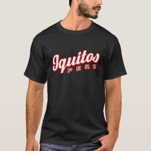 Iquitos Peru T-Shirt