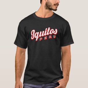 Iquitos Peru T-Shirt