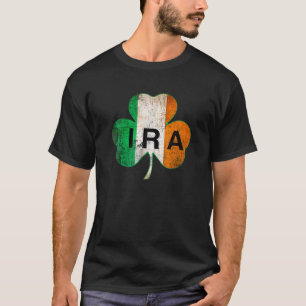 IRA Irish Lucky Shamrock St Patrick's Day Ireland T-Shirt