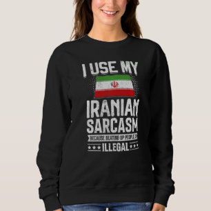 Iran Flag Souvenirs For Iranians Men & Women 2 Sweatshirt