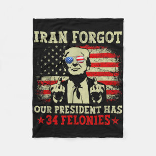 Iran forgot president has 34 felonies vintage flag fleece blanket