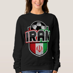 Iran Iranian Persian Irani Flag Iran Roots Farsi I Sweatshirt