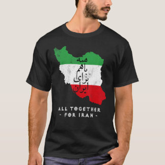 Iran Map, ALL TOGETHER FOR IRAN Farsi calligraphy, T-Shirt