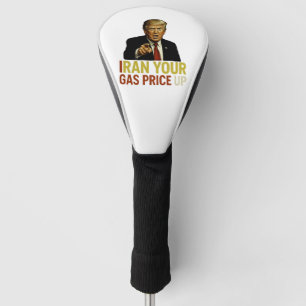 Iran Your Gas Price Up Golf Head Cover