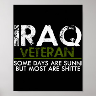 Iraq Veteran Funny Vet Tee Military Poster