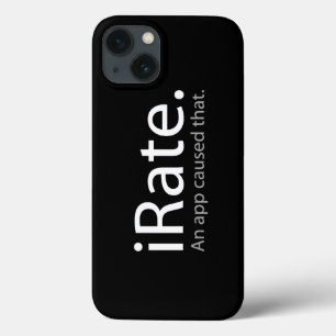iRate - An App Caused That !!! iPhone 13 Case