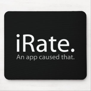 iRate - An App Caused That !!! Mouse Pad