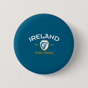 Ireland Celtic Nation Established 1541 6 Cm Round Badge