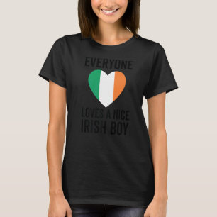 Ireland Flag  Everyone Loves A Nice Irish Boy T-Shirt