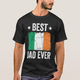 Ireland For Men Irish Best Dad Ever T-Shirt