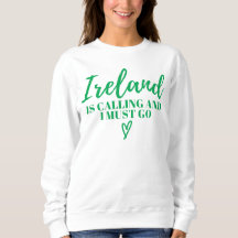 Ireland Is Calling And I Must Go-Ireland-Funny  