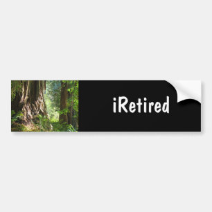 iRetired bumper sticker Retired Retirement
