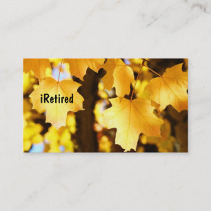 iRetired Business Cards Loving Life Autumn Leaves