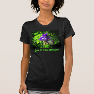 Iris (I Wish) it Was Summer T-Shirt
