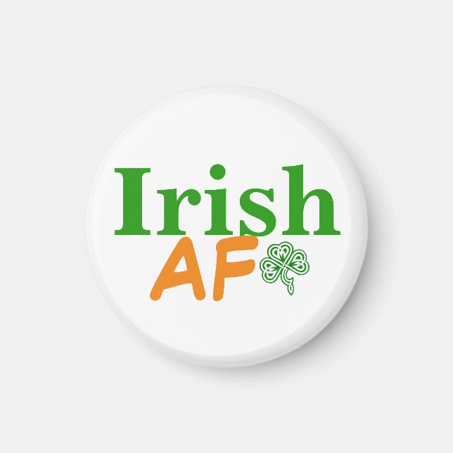 Irish AF Funny Magnet (Front)