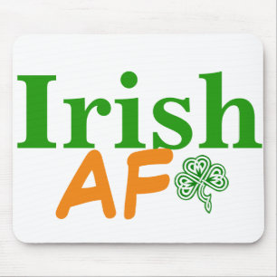 Irish AF Funny Mouse Pad
