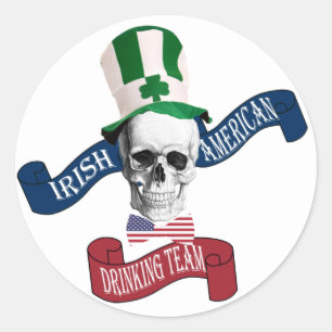 Irish American drinking team Classic Round Sticker