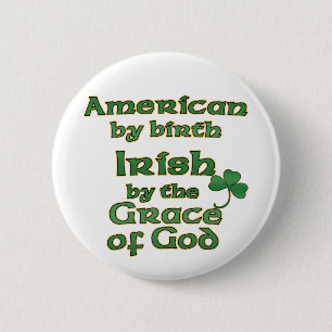 Irish American Joke Pins & Buttons #2