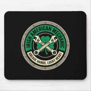Irish american mechanic grease hands lucky heart mouse pad