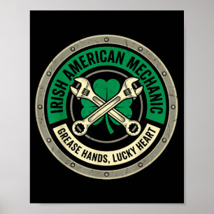 Irish american mechanic grease hands lucky heart poster
