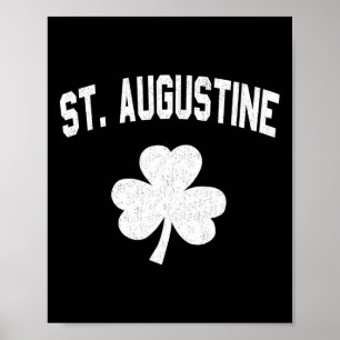 Irish American Shamrock St. Augustine St Patricks Poster