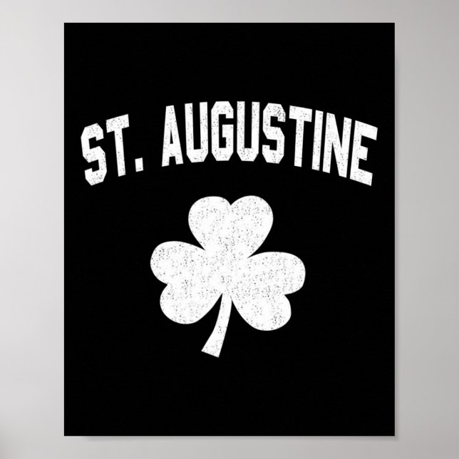 Irish American Shamrock St. Augustine St Patricks  Poster (Front)