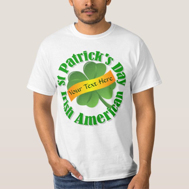 Irish American St Patrick's day T-Shirt (Front)