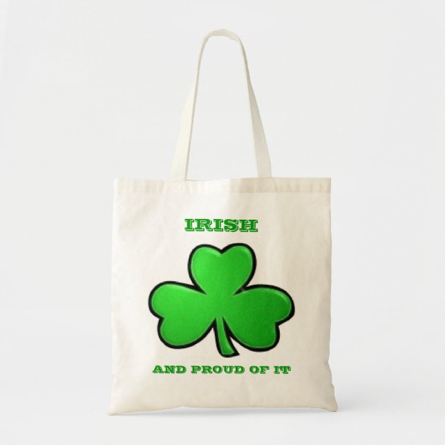 Irish and Proud of It Tote Bag (Front)