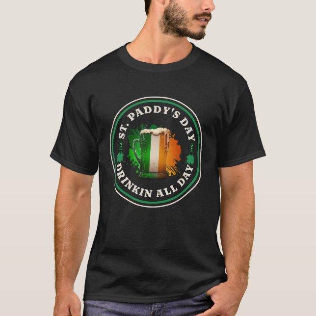 Irish Beer Ireland Flag St Patricks Day  Drinking  T-Shirt (Front)