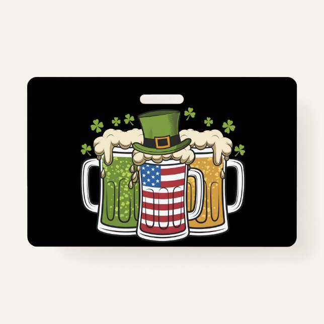 Irish Beer Ireland USA American Flag St Patrick's  ID Badge (Front)
