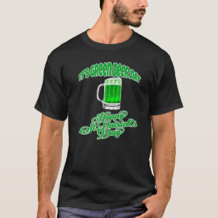 Irish Beer It's Green Beer Day Happy St. Patrick D T-Shirt