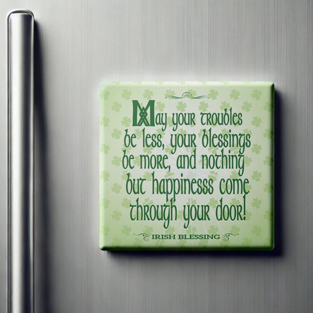 Irish Blessing Magnet (Be inspired by this super cute magnet featuring and Irish Blessing. )