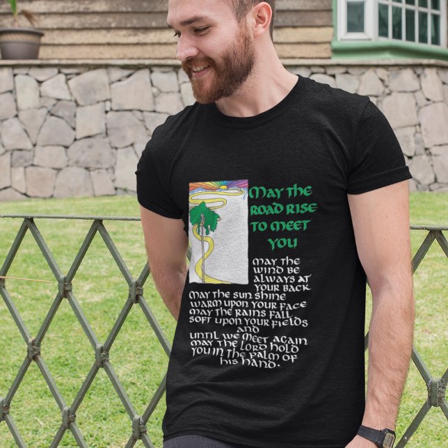 IRISH BLESSING MAY THE ROAD RISE  TO MEET YOU  T-Shirt (Creator Uploaded)