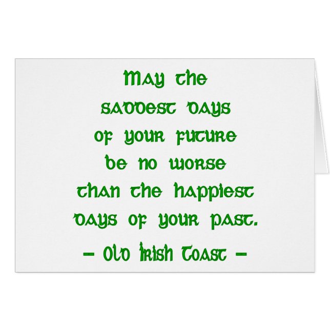 Irish Blessing May the Saddest Days of Future (Front Horizontal)