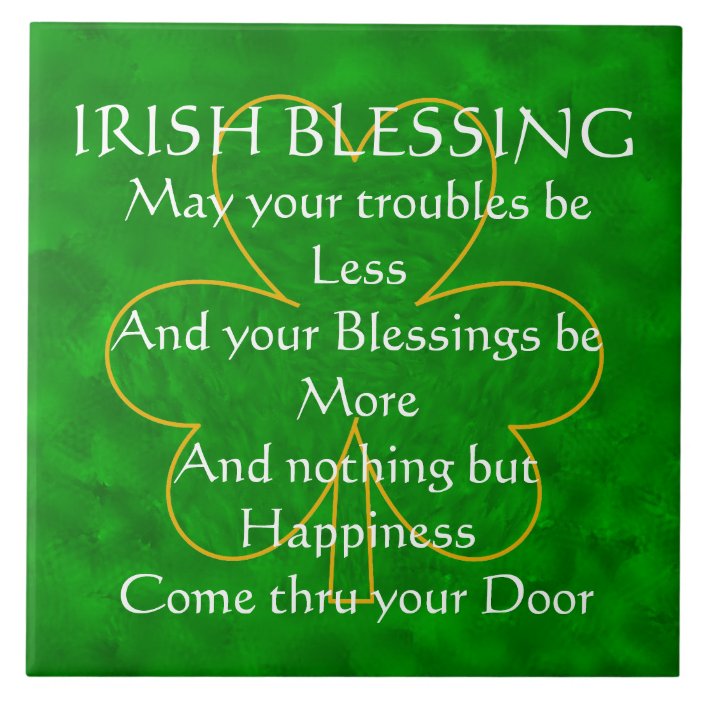 Irish Blessing - "May Your Troubles be Less" Tile | Zazzle.com.au