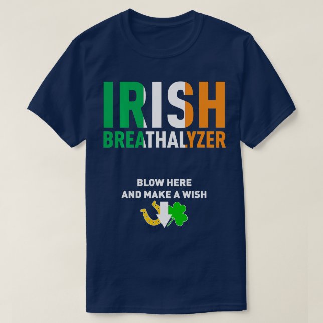 Irish Breathalyzer Blow Here St  T-Shirt (Design Front)