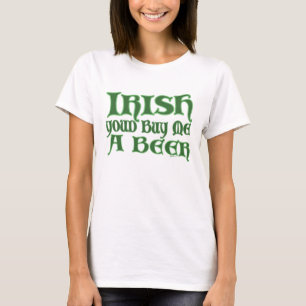 Irish Buy Beer Women's T-Shirt