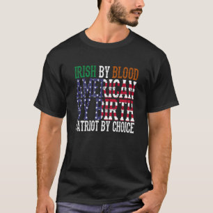 Irish By Blood American Family lucky charms St pat T-Shirt