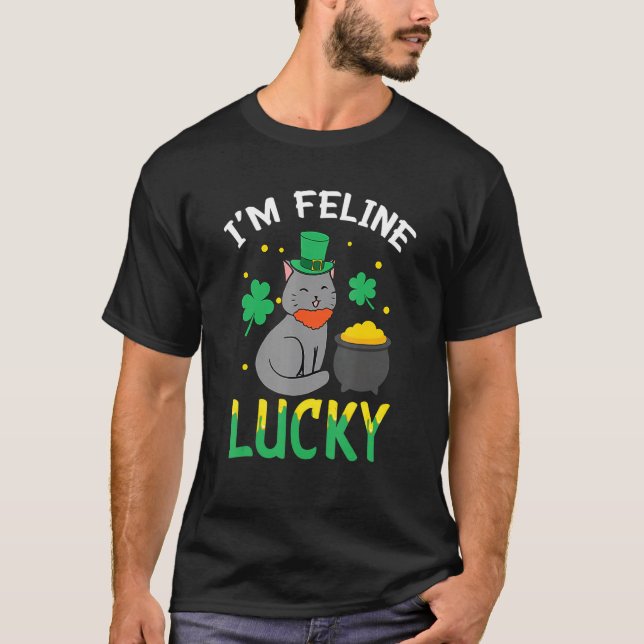 Irish Cat Leprechaun I'm Feline Lucky Cat St Patri T-Shirt (Front)