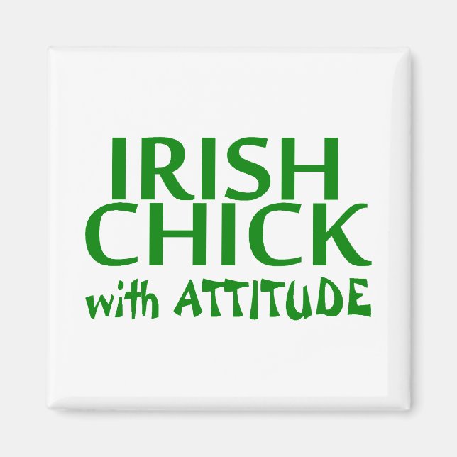 Irish Chick With Attitude Magnet (Front)