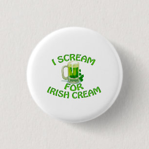 Irish Cream I Scream 3 Cm Round Badge