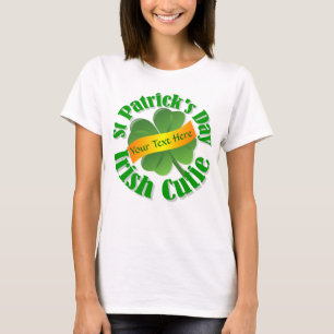 Irish cutie St Patrick's day T-Shirt