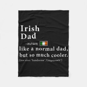 Irish Dad Definition Shirt Fathers Day Gift Flag Fleece Blanket